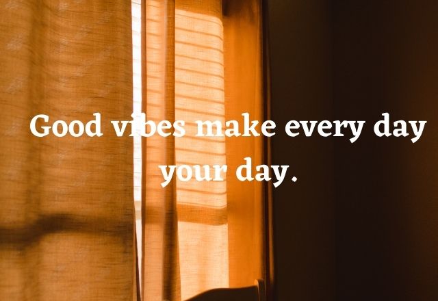 Positive Vibes