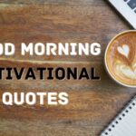 Good Morning Motivational Quotes