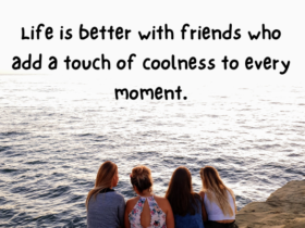cool friends quotes